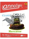CLAAS Mähdrescher Mercator & Schneidwerk- Transportwagen Bild- Bedienungsanleitung & Wartungsanleitung - annoligno 107